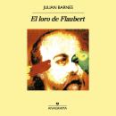 [Spanish] - El loro de Flaubert Audiobook