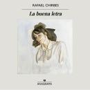 [Spanish] - La buena letra Audiobook