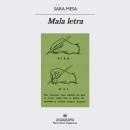 [Spanish] - Mala letra Audiobook