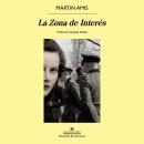 [Spanish] - La Zona de Interés Audiobook