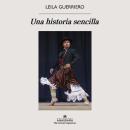 [Spanish] - Una historia sencilla Audiobook
