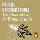[Spanish] - Los funerales de la Mamá Grande Audiobook