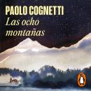 [Spanish] - Las ocho montañas Audiobook