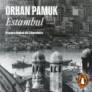 Estambul: Ciudad y recuerdos, Orhan Pamuk