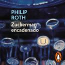 [Spanish] - Zuckerman encadenado Audiobook