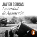 [Spanish] - La verdad de Agamenón Audiobook
