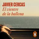 [Spanish] - El vientre de la ballena Audiobook