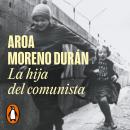 [Spanish] - La hija del comunista Audiobook