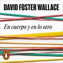[Spanish] - En cuerpo y en lo otro Audiobook
