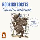 [Spanish] - Cuentos telúricos Audiobook
