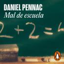 [Spanish] - Mal de escuela Audiobook