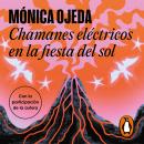 [Spanish] - Chamanes eléctricos en la fiesta del sol Audiobook