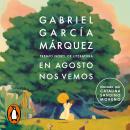 [Spanish] - En agosto nos vemos Audiobook