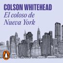 [Spanish] - El coloso de Nueva York Audiobook