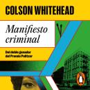 [Spanish] - Manifiesto criminal (Ray Carney 2) Audiobook