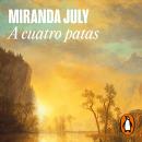 [Spanish] - A cuatro patas Audiobook