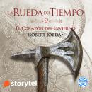 [Spanish] - El corazón del invierno: La Rueda del Tiempo 9 Audiobook
