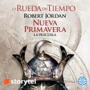 [Spanish] - Nueva Primavera: Precuela de La Rueda del Tiempo Audiobook
