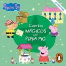 Cuentos Mágicos con Peppa Pig Audiobook
