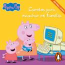 [Spanish] - Peppa Pig. Recopilatorio de cuentos - Cuentos para escuchar en familia (español latino) Audiobook