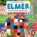[Spanish] - Elmer. Recopilatorio de cuentos - Elmer, el elefante multicolor (latino) Audiobook
