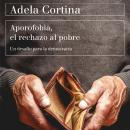 Aporofobia, el rechazo al pobre Audiobook