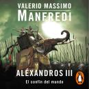 [Spanish] - Aléxandros III: El confín del mundo