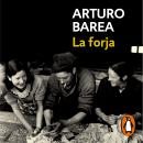 La forja (La forja de un rebelde 1) Audiobook