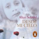 [Spanish] - Desde mi cielo Audiobook