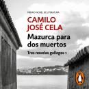 [Spanish] - Mazurca para dos muertos (Tres novelas gallegas 1) Audiobook