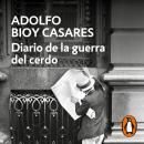 [Spanish] - Diario de la guerra del cerdo Audiobook