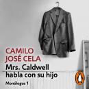 [Spanish] - Mrs. Caldwell habla con su hijo (Monólogos 1) Audiobook