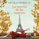 [Spanish] - La sonrisa de las mujeres Audiobook