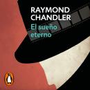 [Spanish] - El sueño eterno (Philip Marlowe 1) Audiobook