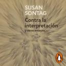 [Spanish] - Contra la interpretación y otros ensayos Audiobook