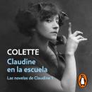 [Spanish] - Claudine en la escuela (Las novelas de Claudine 1) Audiobook