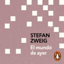 [Spanish] - El mundo de ayer Audiobook