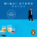[Spanish] - Rayos Audiobook