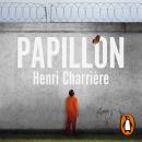[Spanish] - Papillon (edición en español) Audiobook