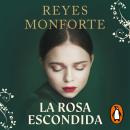 [Spanish] - La rosa escondida Audiobook