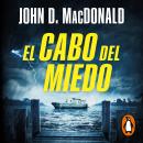 [Spanish] - El cabo del miedo (Cape fear) Audiobook