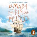 El mapa del fin del mundo Audiobook