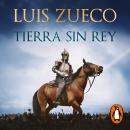 [Spanish] - Tierra sin rey Audiobook