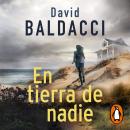 [Spanish] - En tierra de nadie (Serie John Puller 4) Audiobook