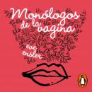 [Spanish] - Monólogos de la vagina Audiobook