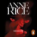 [Spanish] - Merrick (Crónicas Vampíricas 7) Audiobook