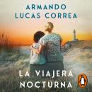[Spanish] - La viajera nocturna Audiobook