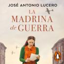[Spanish] - La madrina de guerra Audiobook
