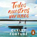 [Spanish] - Todos nuestros veranos Audiobook