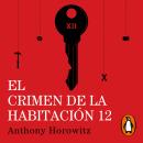 [Spanish] - El crimen de la habitación 12 Audiobook
